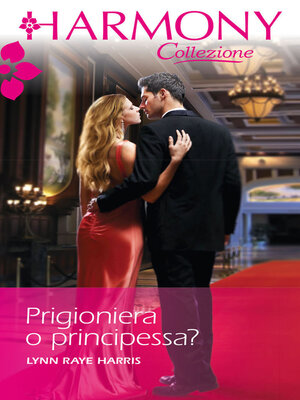 cover image of Prigioniera o principessa?